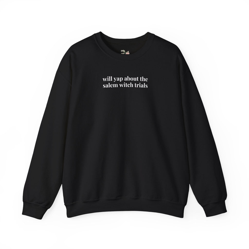 Witchy History Lover Sweatshirt: Salem Witch Trials
